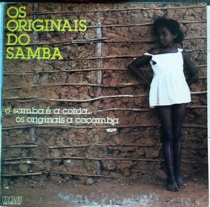 Os Originais Do Samba - O Samba É A Corda...Os Originais A Caçamba