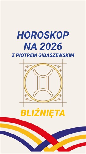 2.1K reactions · 100 shares | Co 2026 przyniesie zodiakalnym Bliźniętom? ♊️✨ Piotr Gibaszewski wyjaśnia! 彩 #Horoskop | Radio Pogoda | Facebook