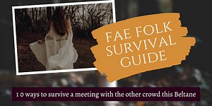 Fae Folk Survival Guide
