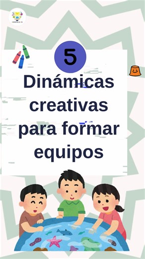 5 dinámicas creativas para formar equipos ✅✨#maestrascreativas #dinamicasdivertidas #dinamicasgrupales #tecnicasdeenseñanza #Docentes | Docentes al día