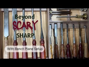 Beyond Scary Sharp/Bench Plane Setup