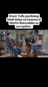 278K views · 4.4K reactions | Erwin Tulfo may pagdududa kung bakit nadawit di umano ang pangalan ni Martin Romualdez sa corruption. #newsupdate2025 #NewsUpdate #balitangayon #PoliticalNews #philippinenews #Philippines #WorldNews #balita | Balita Ngayon | Facebook