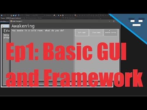 C# Dungeon Crawler Ep1: Basic GUI and Framework