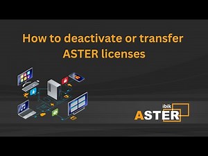 How to deactivate or transfer ASTER licenses