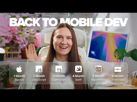 Returning to Mobile Development | My 6-Month Learning Plan