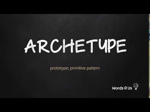 How to Pronounce ARCHETYPE in American English
