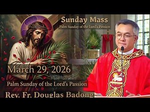 QUIAPO CHURCH LIVE MASS TODAY SUNDAY MASS TODAY March 29, 2026 REV. FR. DOUGLAS BADONG