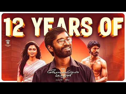 Velaiilla Pattadhari (VIP) | 12 Years of a Blockbuster | Dhanush | Anirudh Ravichander | Amala Paul