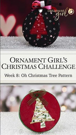 Check out what we are making during Week 8 of The Ornament Girls Challenge!
