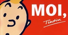 Yo, Tintín / Moi, Tintin (1976)  - Ver Película Completa en Español - FULLTV