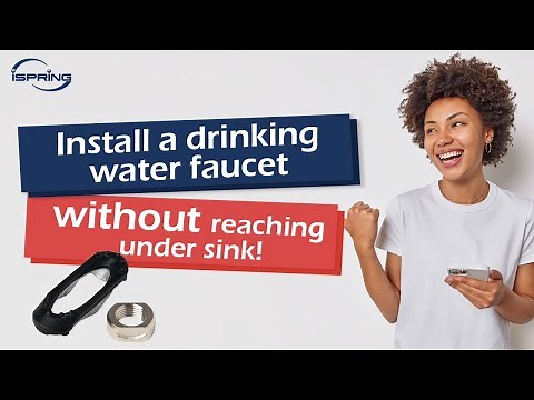 How to install a drinking water faucet WITHOUT reaching under sink | iSpring AIG1 Installation Kit