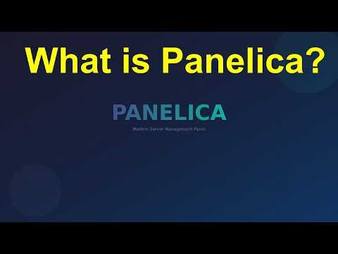 01 - Panelica Nedir ? CPanel Alternatifleri: Plesk ve AA Panel İncelemesi