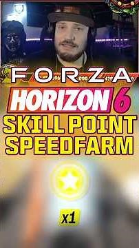 THE NEW FASTEST WAY TO FARM SKILLPOINTS IN FORZA HORIZON 6!