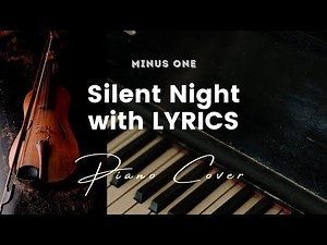 Silent Night - Key of D - Karaoke - Minus One with LYRICS - Piano cover