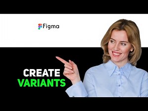 How to Create Variants in Figma 2025