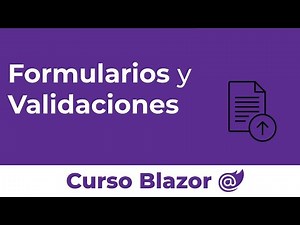 Formularios y validaciones en blazor