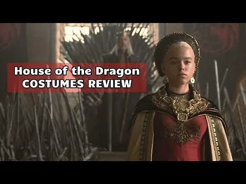 House of the Dragon COSTUMES (pt. 1) | House of the Dragon Costume Analysis