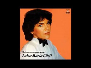 Luisa María Güell - No Me Olvides Nunca