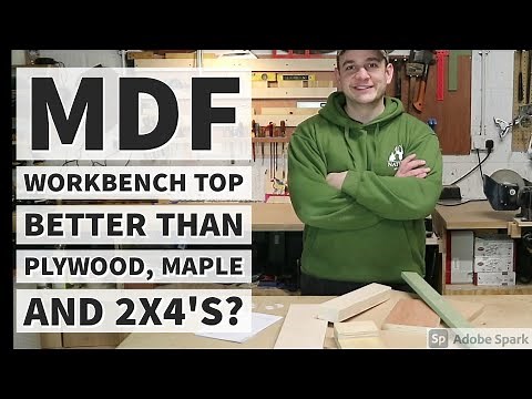 Why an MDF Workbench Top Is Better Than Plywood, Plywood vs 2x4 Pine, or Maple Strips