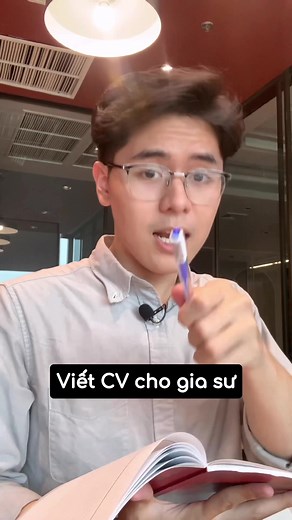 Cách viết CV gia sư cho người chưa có kinh nghiệm