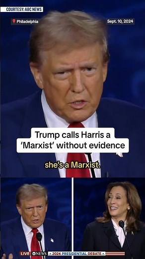 Trump calls Harris a 'Marxist' without evidence