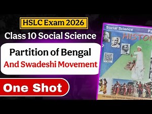 Class 10 Social Science: History Chapter 1 Partition of Bengal and Swadeshi movement One shot🔥 Seba