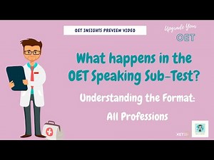 Understand the OET Speaking Test Format: for all professions