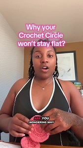 Crochet Circle Won't Stay Flat? Fix It!
