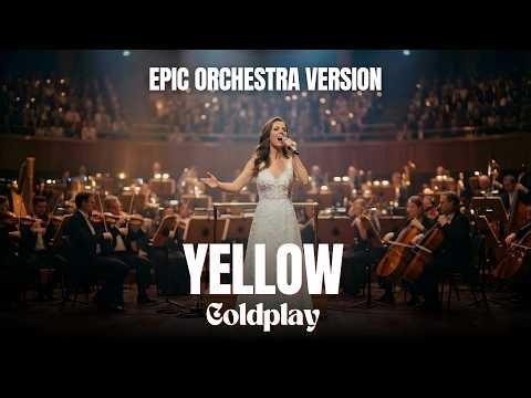Coldplay - Yellow (Epic Orchestral Version) | The Orchestral Vault | Modern Symphony