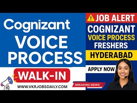 Cognizant Voice Process Freshers Walk-in Interview | Get Ready | Interview Information.