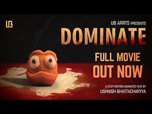 DOMINATE | FULL SHORT MOVIE | STOP MOTION | ANIMATION