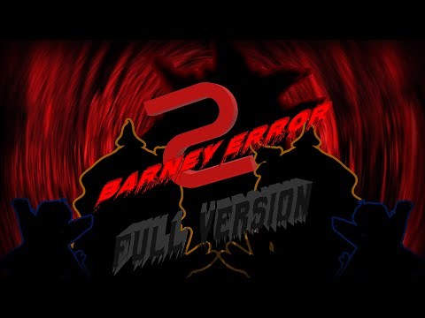 Barney Error 2 (Full Version)