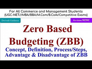 Zero Based Budget Kya hai, Zero Based Budgeting, Process of Zero based Budgeting, Advantages, ugcnet