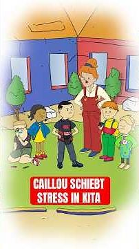 Caillou hat STRESS in Kita ?!😳 #shorts #short