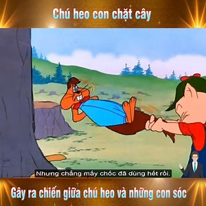 Chú heo con chặt cây.gây ra cuộc chiến giữa chú heo và con sóc | Seth71