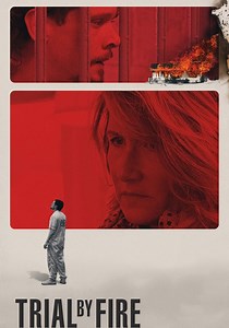Trial by Fire - فيلم: شاهدوا بالبث أونلاين