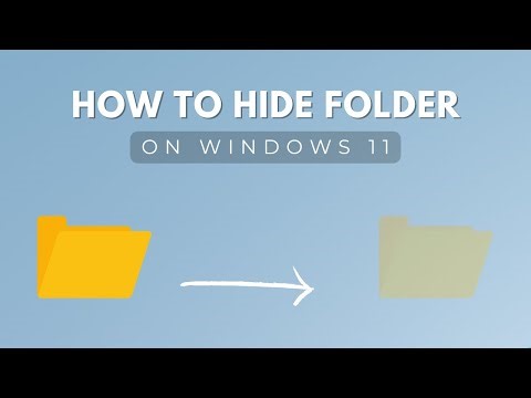 How to Hide Folders on Windows 11 | Quick & Easy Tutorial