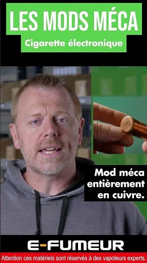 Le mod méca - tuto cigarette électronique - E-Fumeur