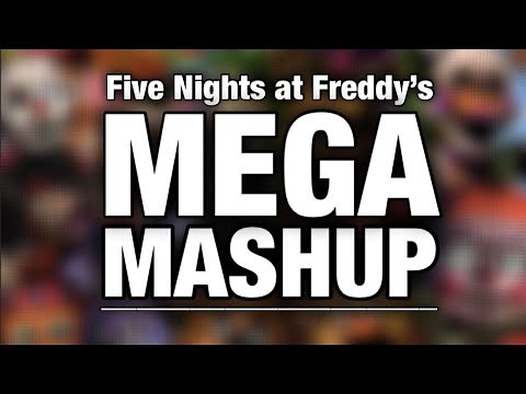 FNAF MEGA-MASHUP | Best of 2014-2020 (50+ Songs) | (HQ Version)