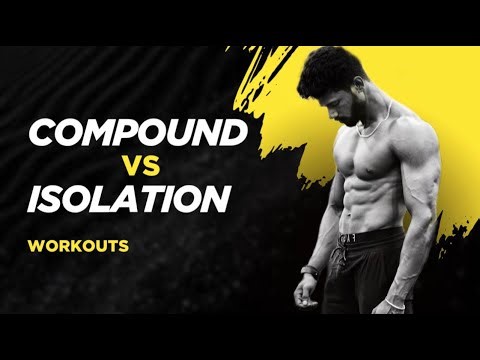 Compound vs Isolation Workout Explained | Maximize Gains 💪🏻