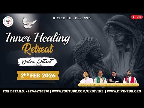 (LIVE) Inner Healing Retreat (2 February 2026) Divine UK