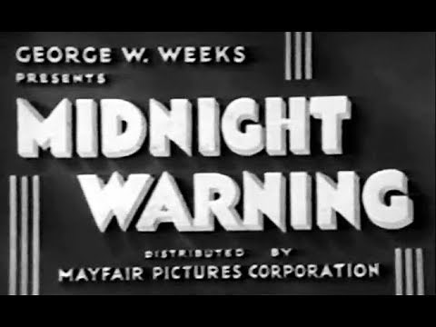 Old Mystery Movie - Midnight Warning (1932)