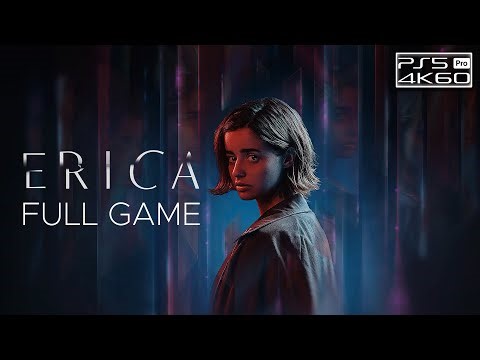Erica Full Game PS5 Pro (4K 60FPS) No Commentary