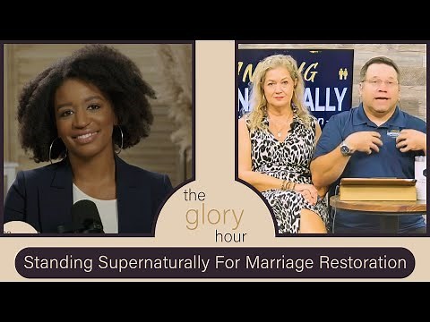 Standing Supernaturally For Marriage Restoration: A Couple's Story of Reconciliation After Divorce