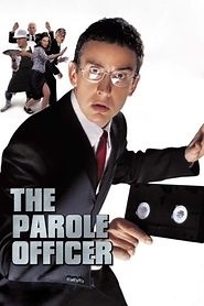 The Parole Officer (2001) - AZ Movies
