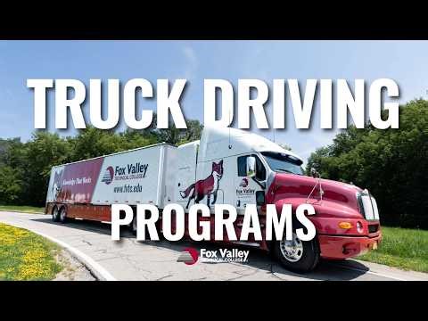 Truck Driving Programs at Fox Valley Technical College
