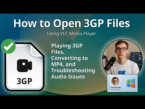 How to Open 3GP Files (VLC Media Player)
