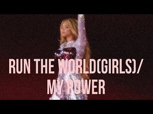 Beyoncé - Run The World(Girls)/My Power - RENAISSANCE WORLD TOUR Studio Version