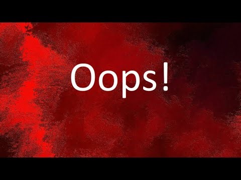 Pronunciation, meaning and usage of the word "Oops!". (in Hindi and English)