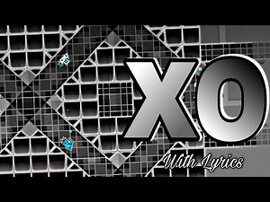 [Extreme Demon] "XO" (With Lyrics) - By KrmaL | Geometry Dash [Mobile]